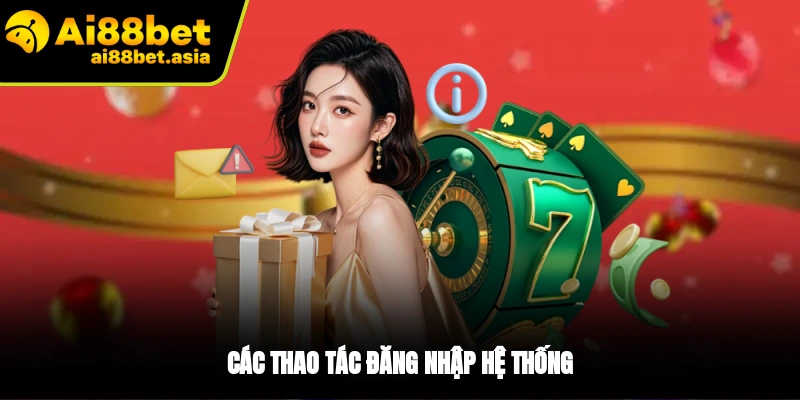 Hướng dẫn các bước đăng nhập AI88BET dễ dàng