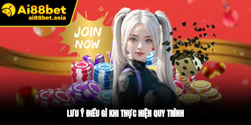 Một số lưu ý khi tiến hành đăng ký AI88BET