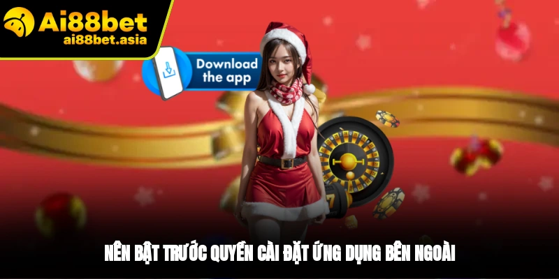 Bật cấp phép quyền cho ứng dụng khi tải app AI88BET