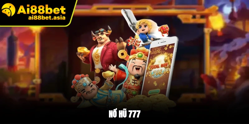 Nổ hũ 777