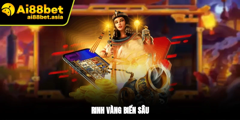 Rinh Vàng Biển Sâu